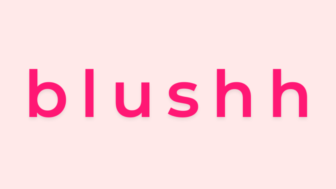 blushh